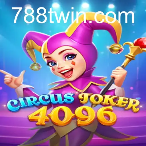 CircusJoker4096: Uma Nova Experiência de Jogo com 788t